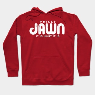 Vintage Funny PHILLY JAWN IT IS WHAT IT IS Philadelphia Fan Favorite Hoodie